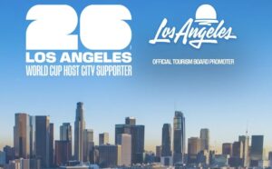 Los Angeles apuesta a la Copa del Mundo de FIFA 2026 para impulsar el Turismo
