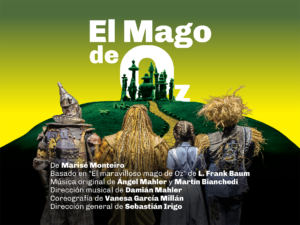 El Mago de Oz llega al Teatro Nacional Cervantes como una de las grandes propuestas culturales de las vacaciones de invierno en Buenos Aires